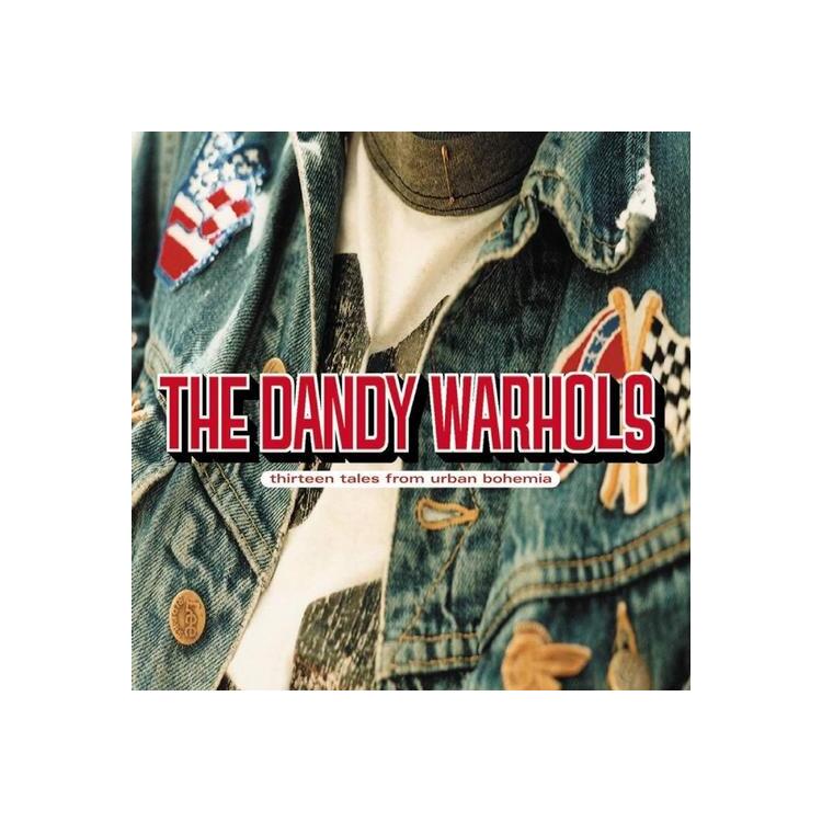 THE DANDY WARHOLS - Thirteen Tales From Urban Bohemia (Vinyl)