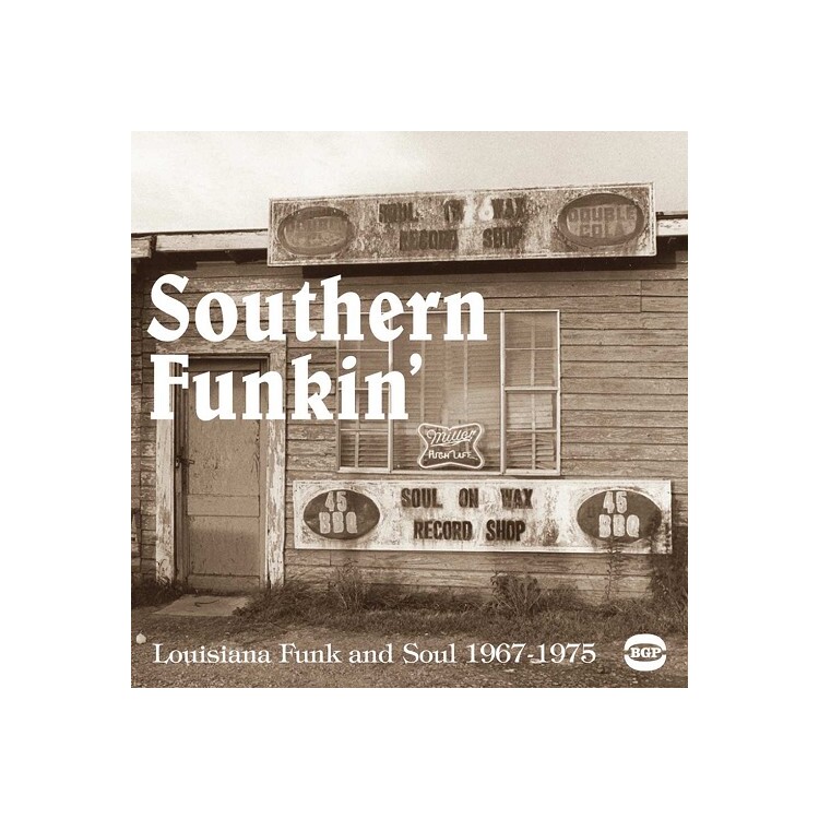 VARIOUS ARTISTS - Southern Funkin': Louisiana Funk And Soul 1967-1979