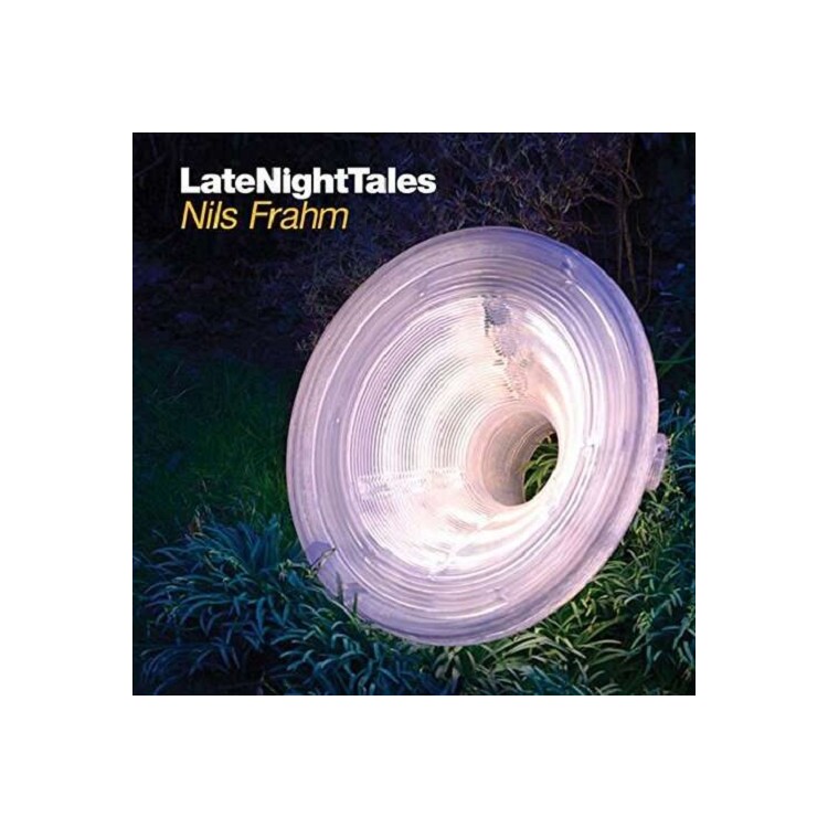 NILS FRAHM - Late Night Tales