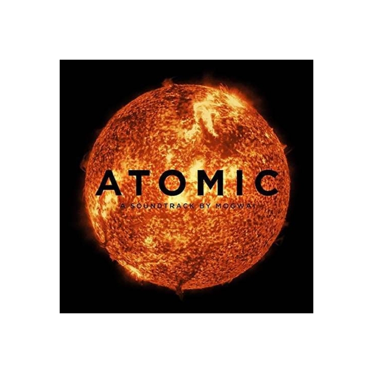 MOGWAI - Atomic: A Soundtrack By Mogwai (Vinyl)