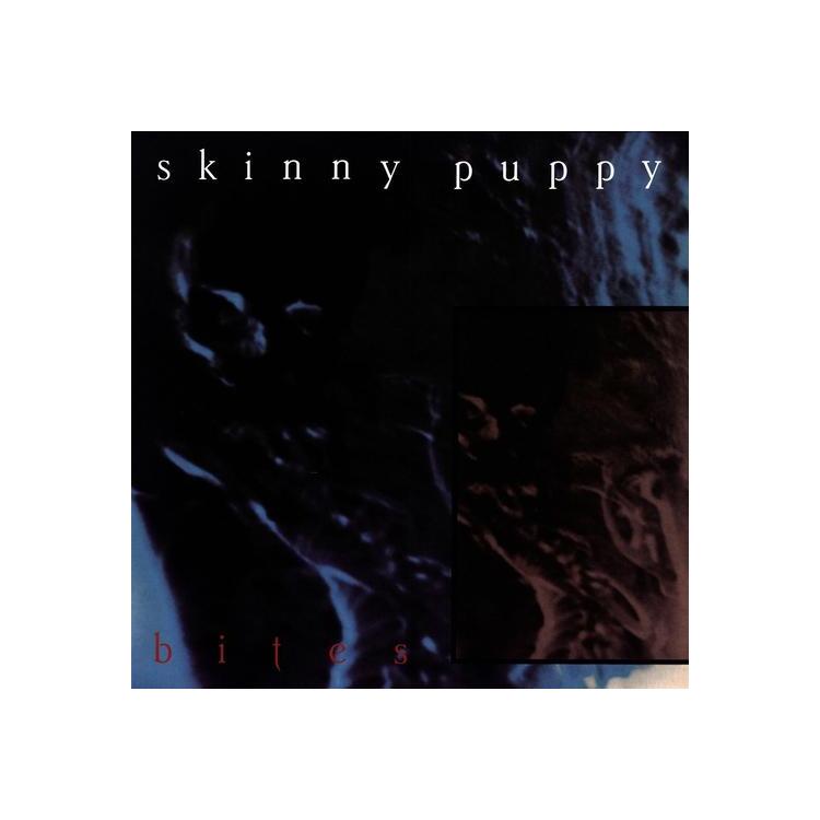 SKINNY PUPPY - Bites