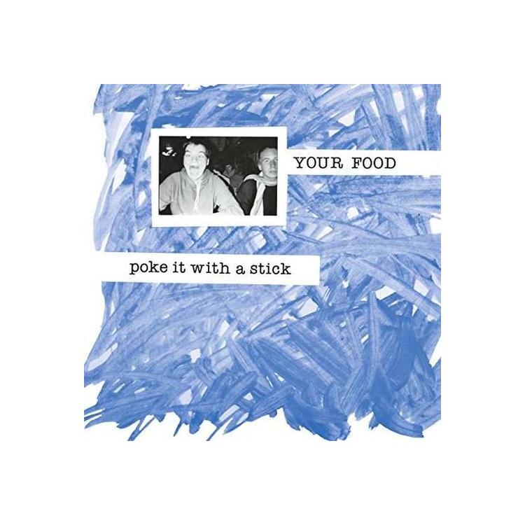 YOUR FOOD - Poke It With A Stick