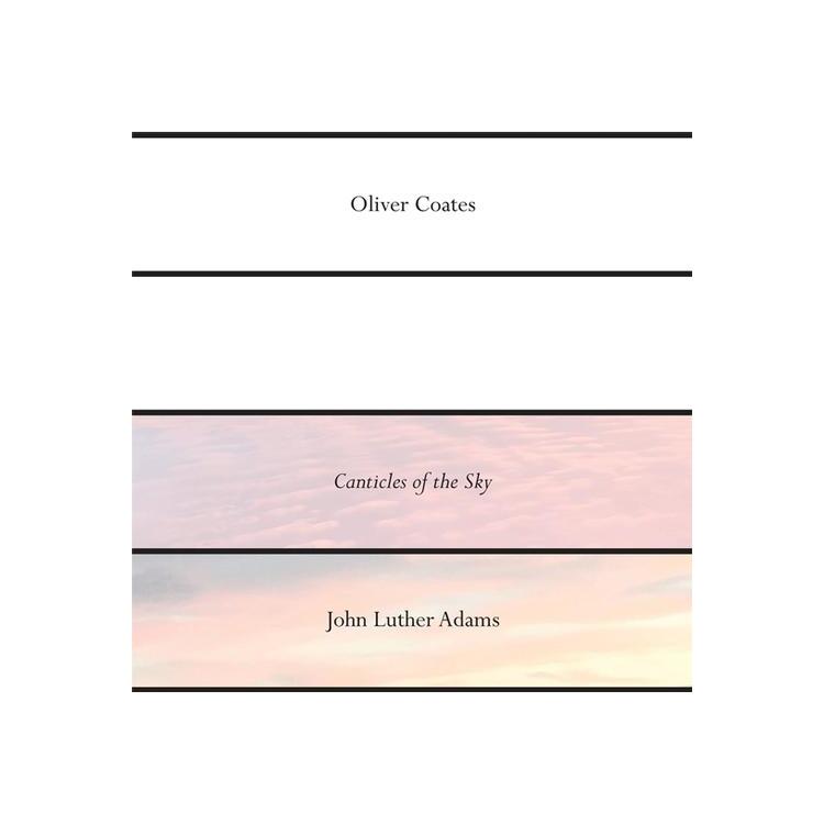 COATES - John Luther Adams  Canticles Of The Sky (Rsd 2018)