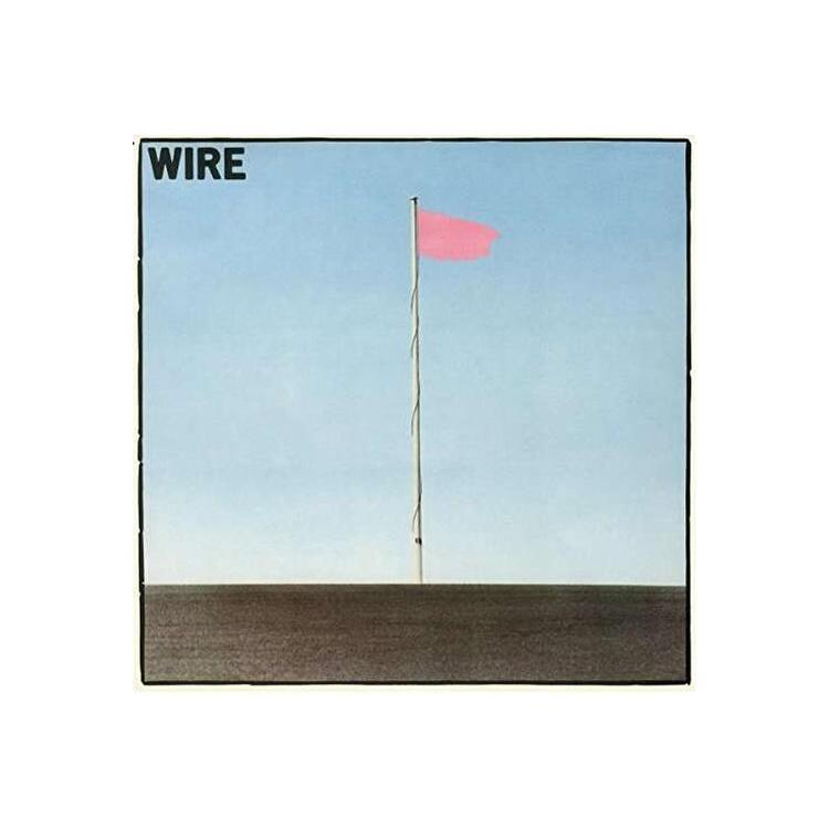 WIRE - Pink Flag