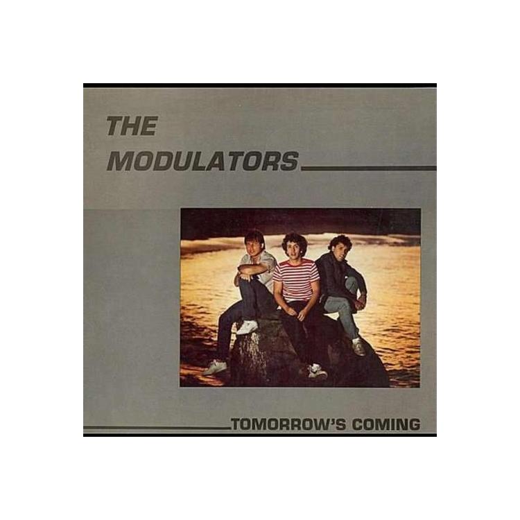 MODULATORS - Tomorrow's Coming