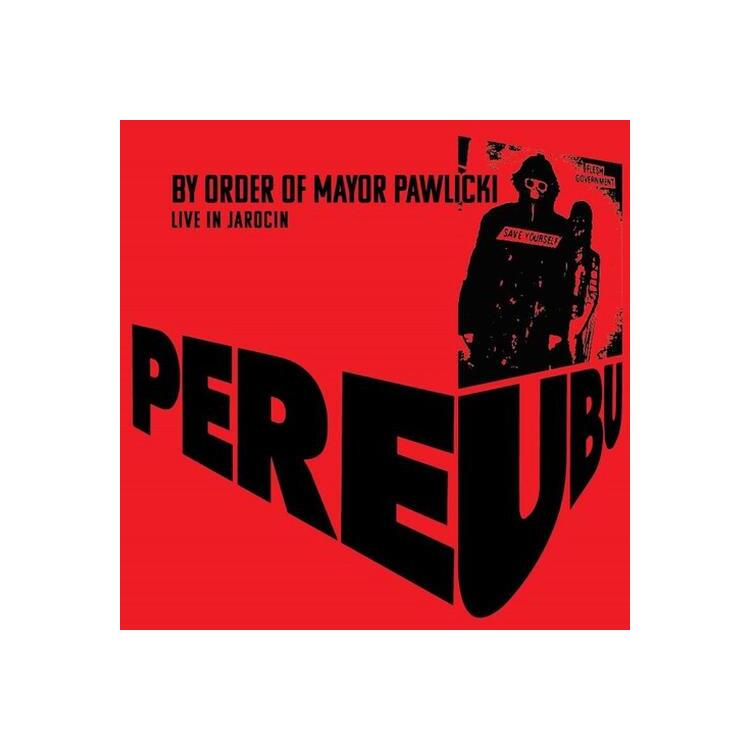 PERE UBU - By Order Of Mayor Pawlicki (Live In Jarocin): 2lp Coloured Vinyl