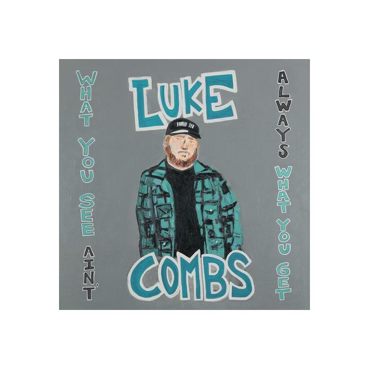 LUKE COMBS - What You See Ain't Always What You Get (Deluxe Ed