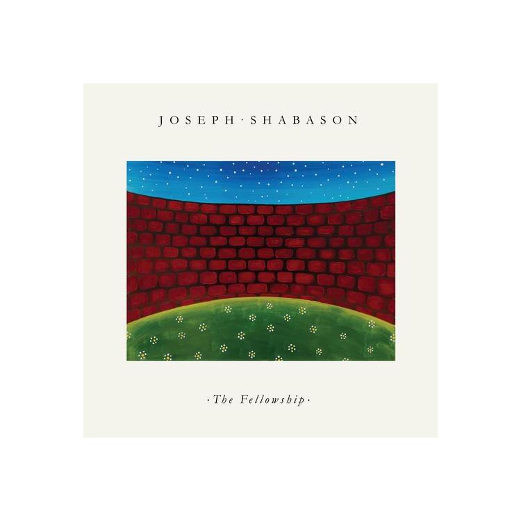 JOSEPH SHABASON - The Fellowship