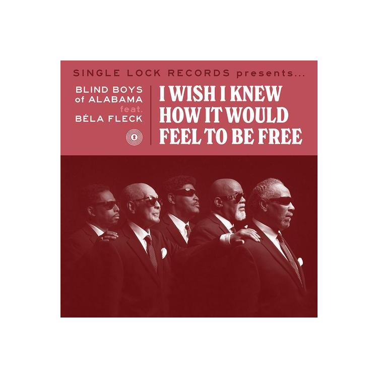 THE BLIND BOYS OF ALABAMA - I Wish I Knew How It Would Feel To Be Free (Feat. Bela Fleck)