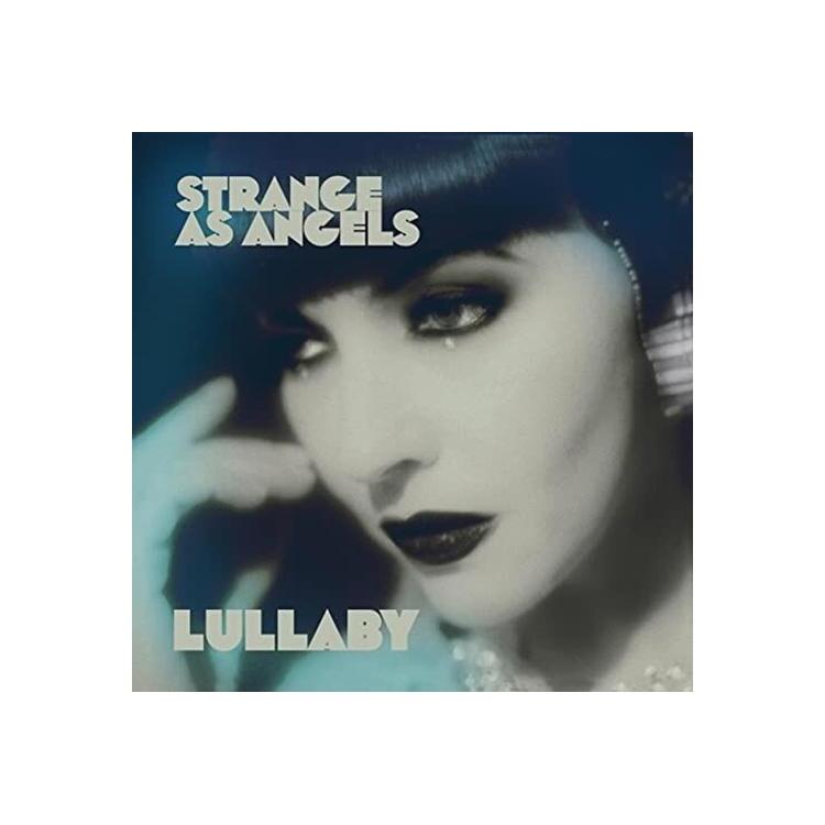 STRANGE AS ANGELS - Lullaby + Dressing Up