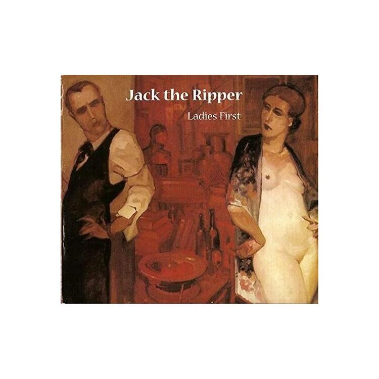 JACK THE RIPPER - Ladies First