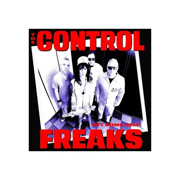 CONTROL FREAKS - Get Some Help