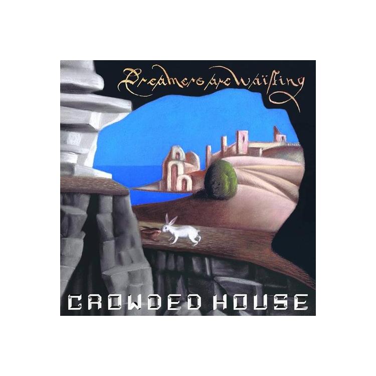 CROWDED HOUSE - Dreamers Are Waiting (Black Standard Vinyl)