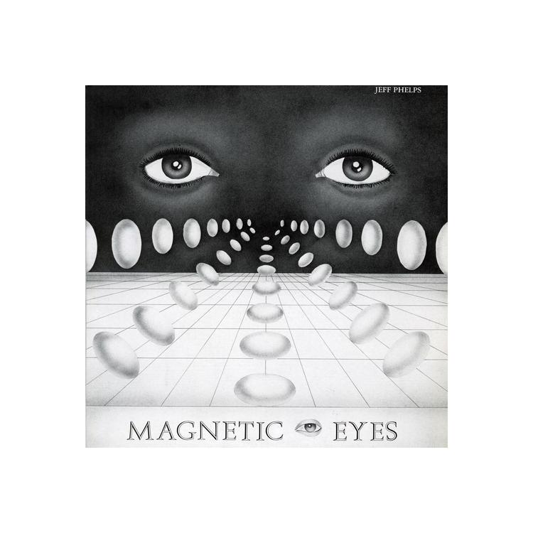 JEFF PHELPS - Magnetic Eyes