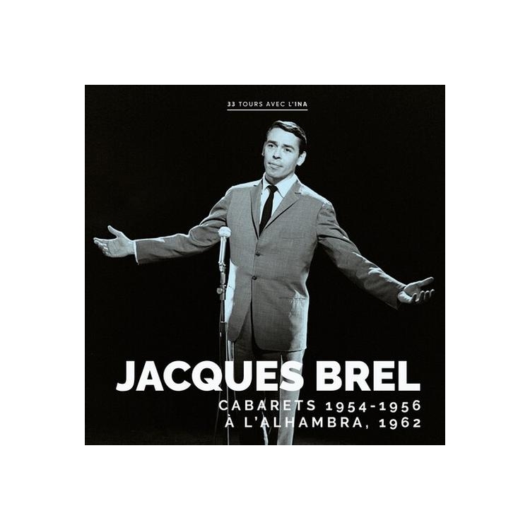 JACQUES BREL - Cabarets 1954-1956