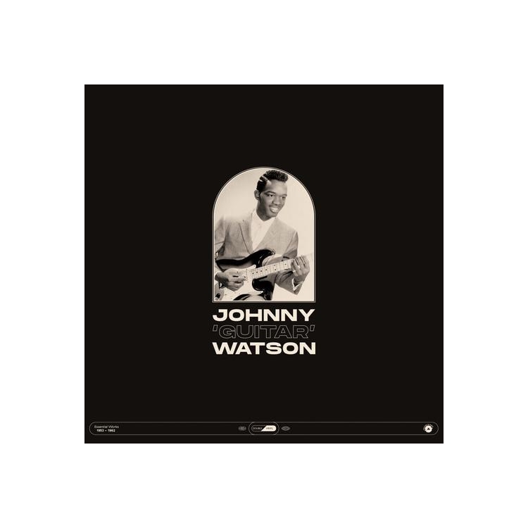 JOHNNY GUITAR WATSON - Essential Works 1953-1962