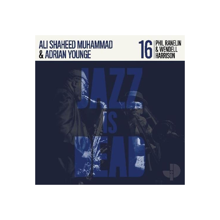 PHIL RANELIN/WENDELL HARRISON/ADRIAN YOUNGE/ALI SHAH... - Jazz Is Dead