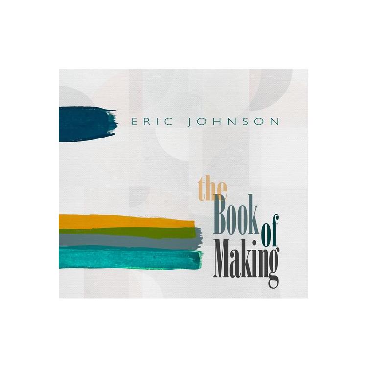 ERIC JOHNSON - The Book Of Making