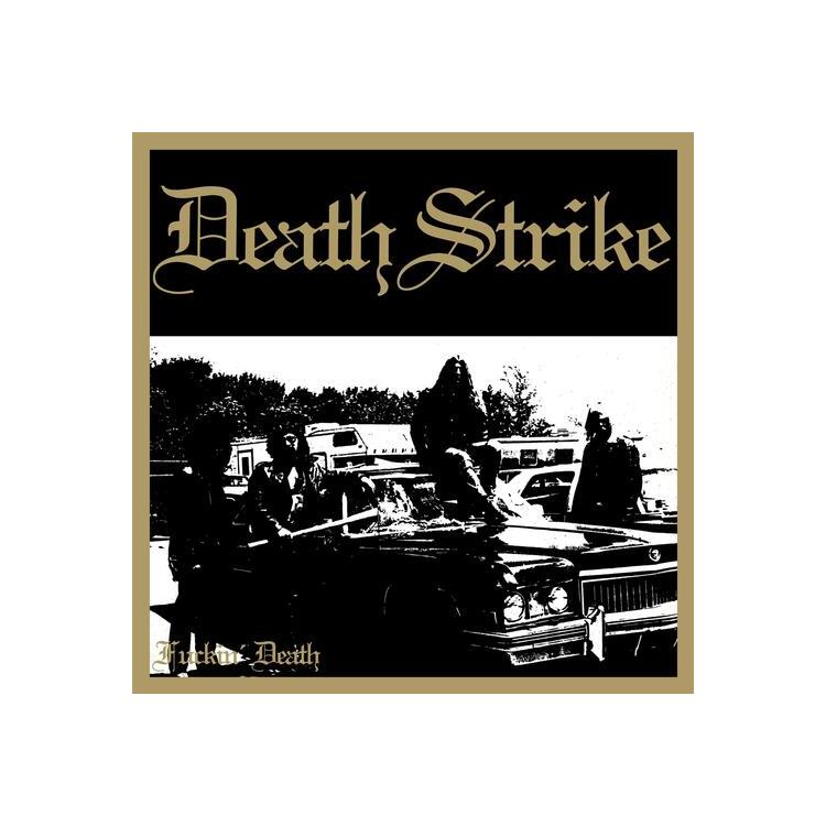 DEATHSTRIKE - Fuckin' Death