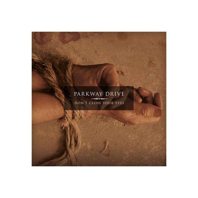 PARKWAY DRIVE - Don't Close Your Eyes [lp] (Beer Vinyl, Import)