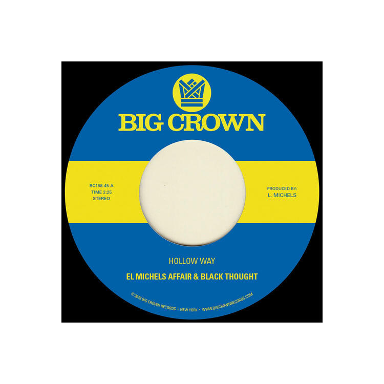 EL MICHELS AFFAIR & BLACK THOUGHT - Hollow Way B/w I'm Still Somehow [7in]