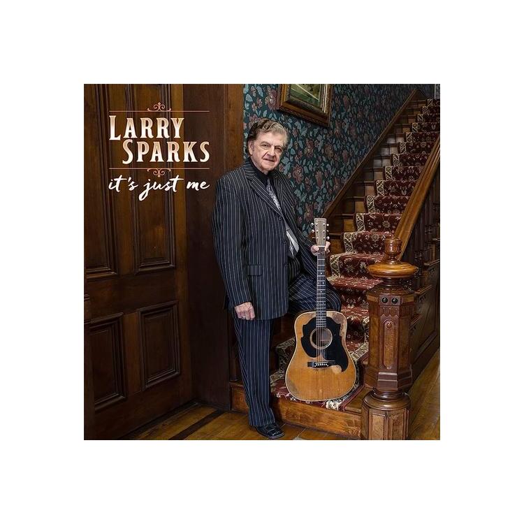 LARRY SPARKS - It's Just Me