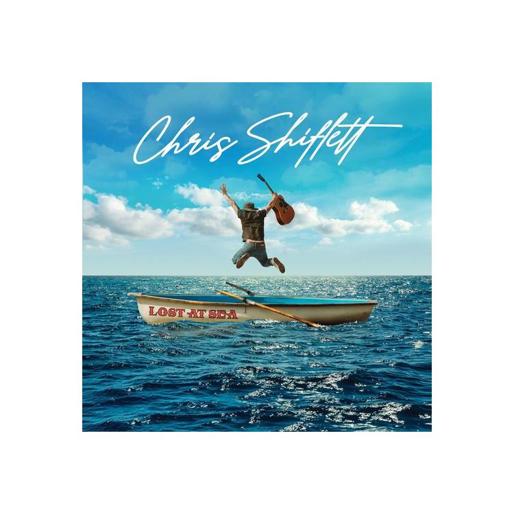 CHRIS SHIFLETT - Lost At Sea