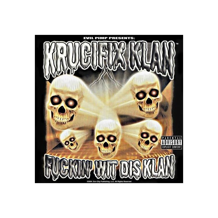 KRUCIFIX KLAN - Fuckin' Wit Dis Klan