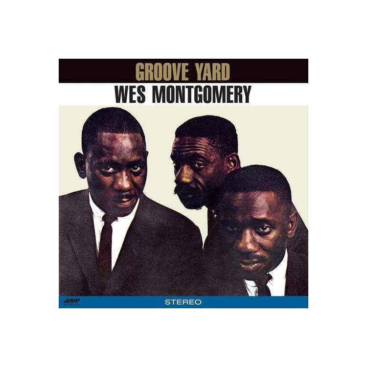 WES MONTGOMERY - Groove Yard