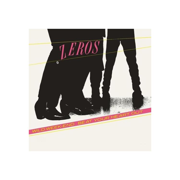 ZEROS - Beat Your Heart Out