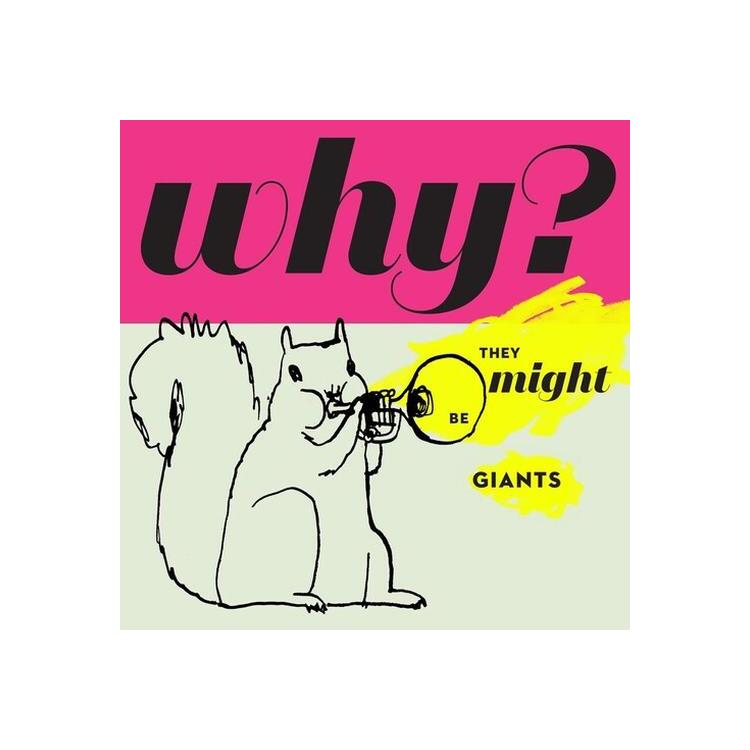 THEY MIGHT BE GIANTS - Why? [lp] (Rainbow Splatter 180 Gram Vinyl)