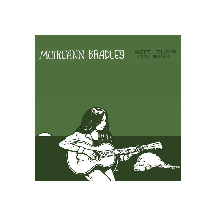 MUIREANN BRADLEY - I Kept These Old Blues (Green Vinyl)