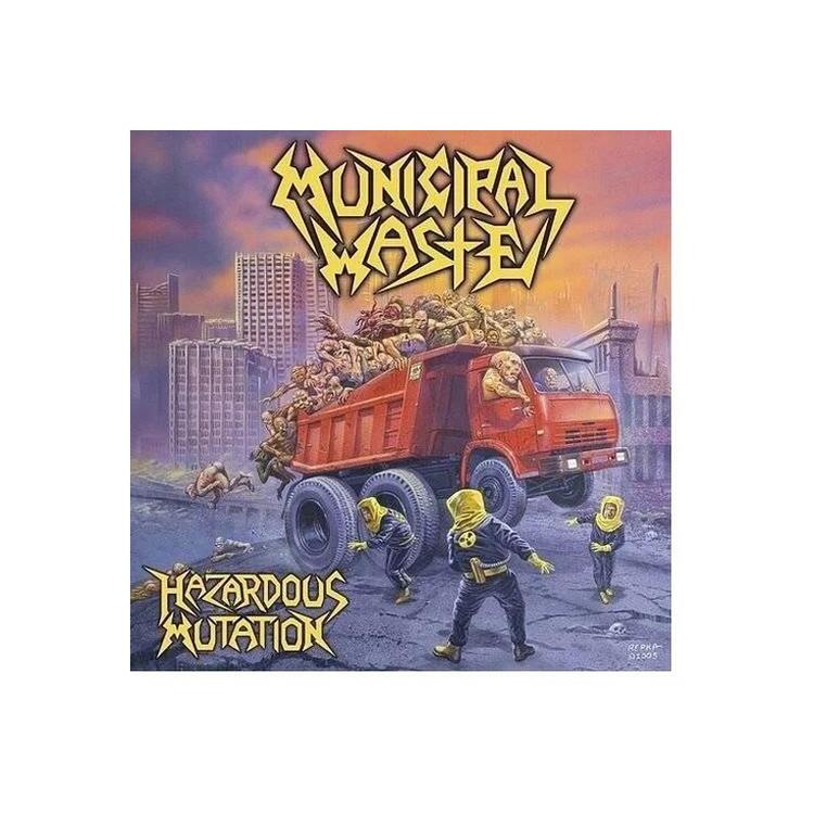 MUNICIPAL WASTE - Hazardous Mutation