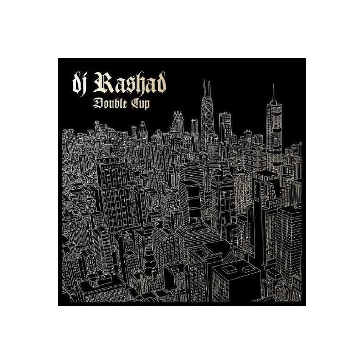 DJ RASHAD - Double Cup