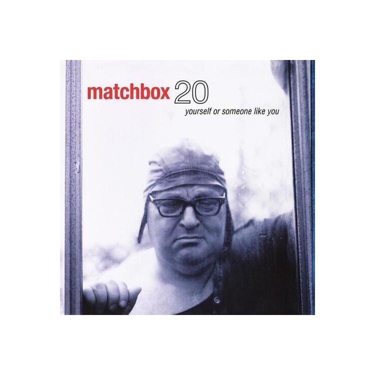 MATCHBOX TWENTY - Yourself Or Someone Like You