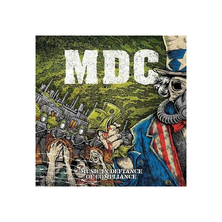 M.D.C. - Music In Defiance Of Compliance - Volume One