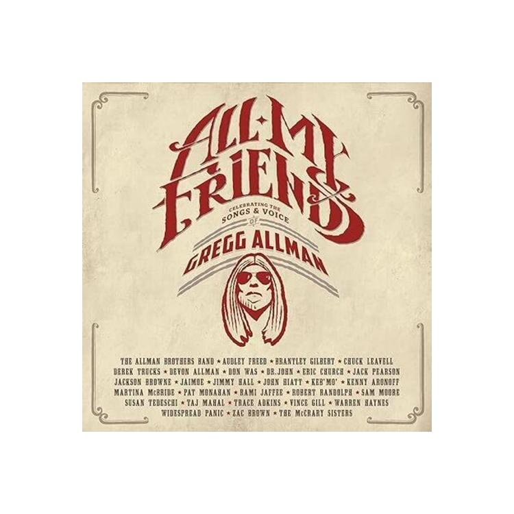 VARIOUS ARTISTS - All My Friends: Celebrating The Songs & / Various