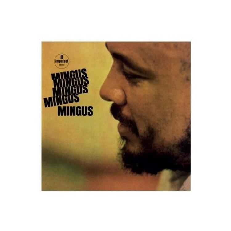 CHARLES MINGUS - Mingus Mingus Mingus ...