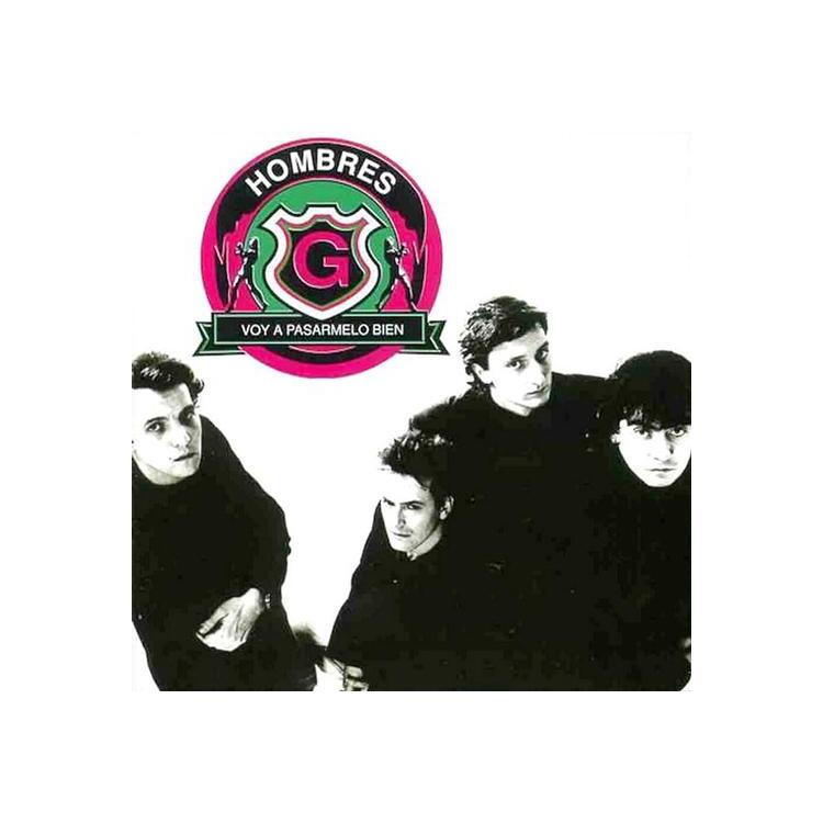 HOMBRES G - Voy A Pasarmelo Bien