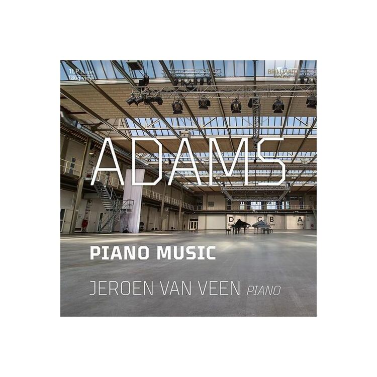 JEROEN VAN VEEN - Adams: Piano Music