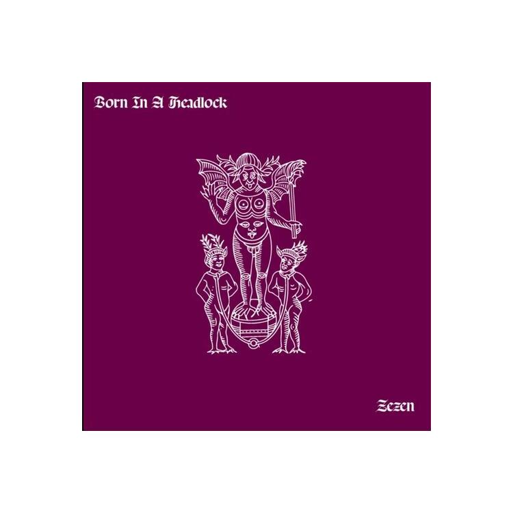 BORN IN A HEADLOCK - Zazen