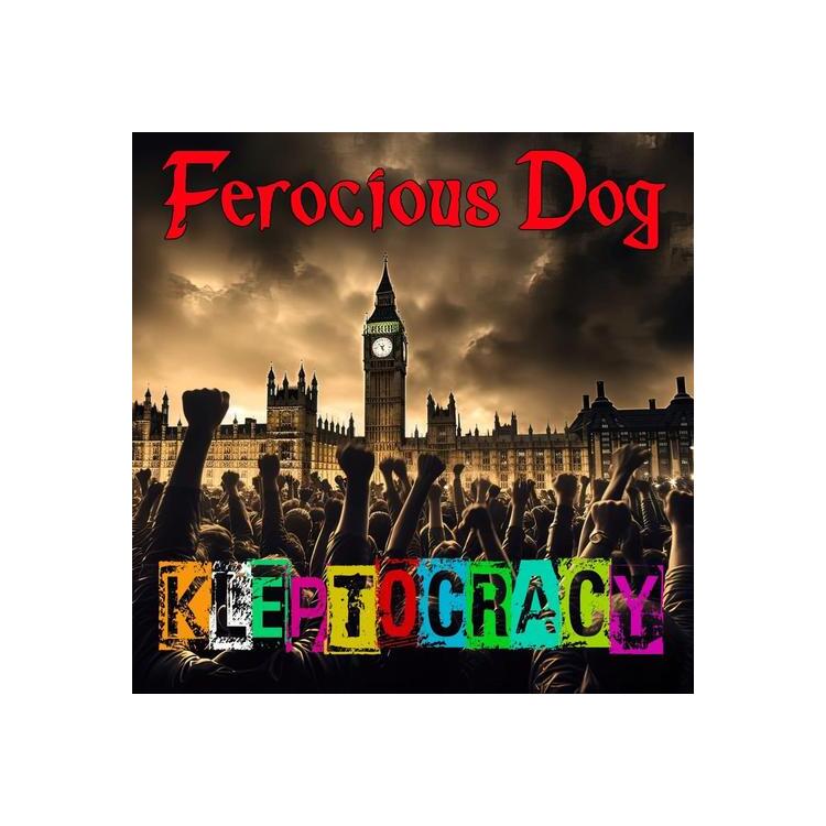 FEROCIOUS DOG - Kleptocracy (Vinyl)