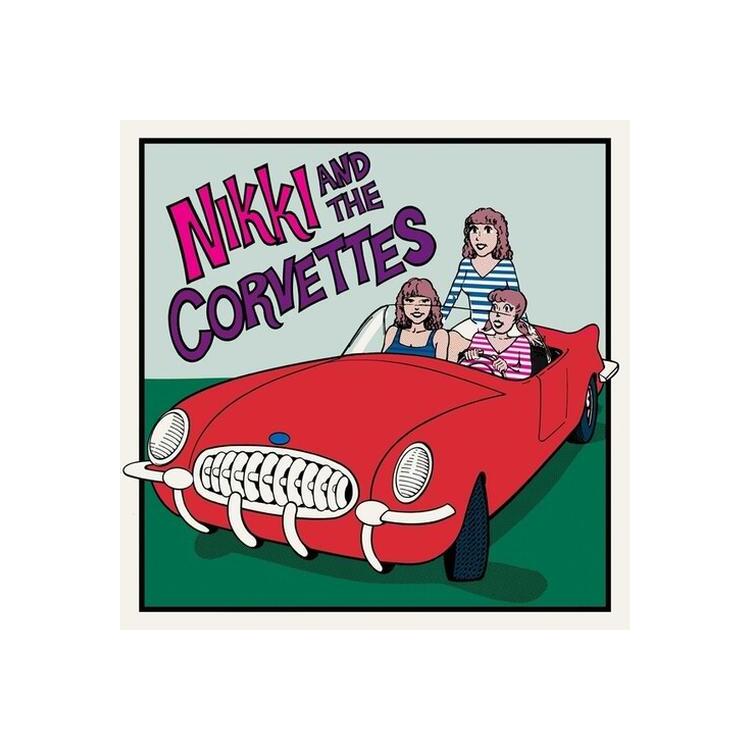 NIKKI AND THE CORVETTES - Nikki And The Corvettes