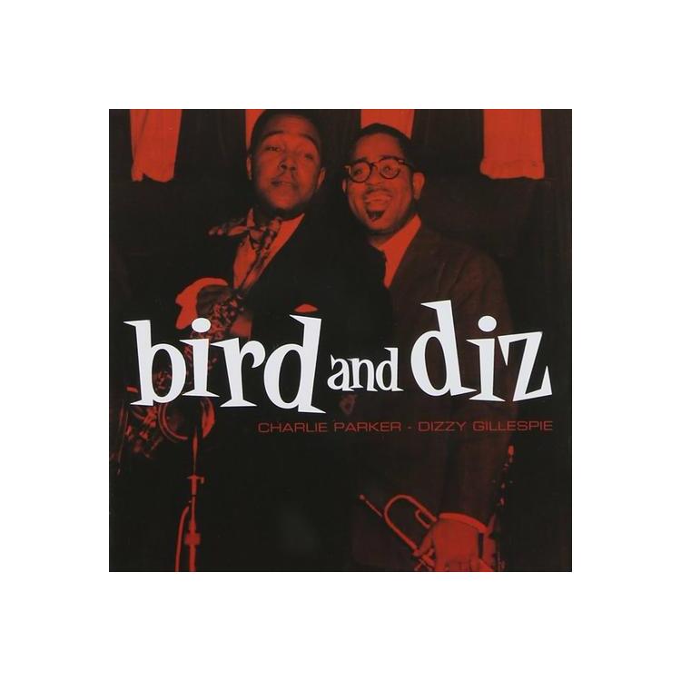 CHARLIE PARKER AND DIZZY GILLESPIE - Bird And Diz (Orange Vinyl)