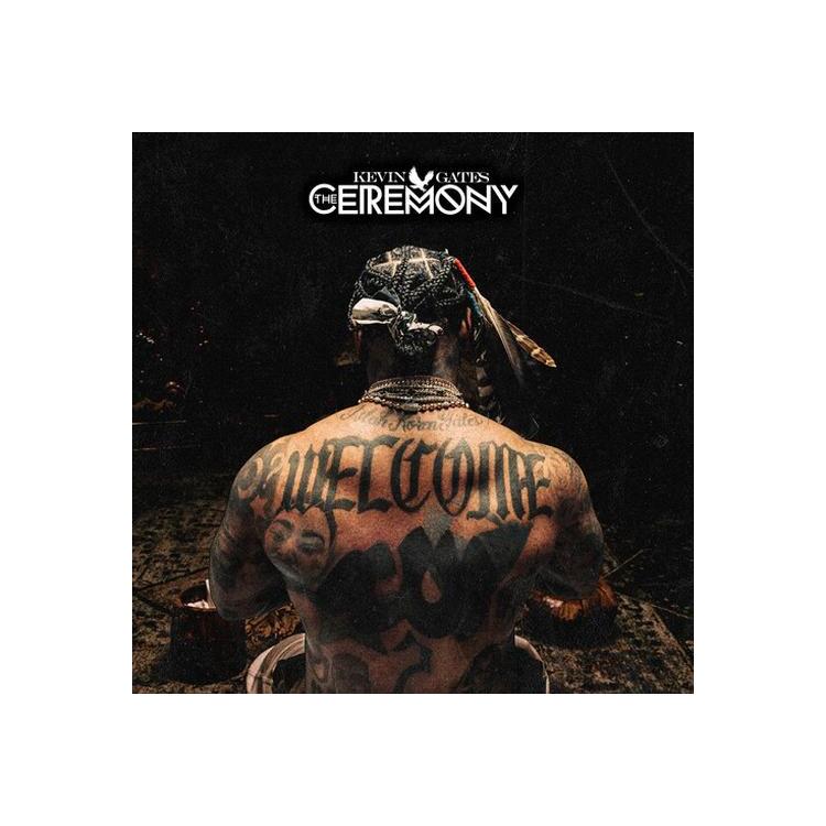 KEVIN GATES - Ceremony