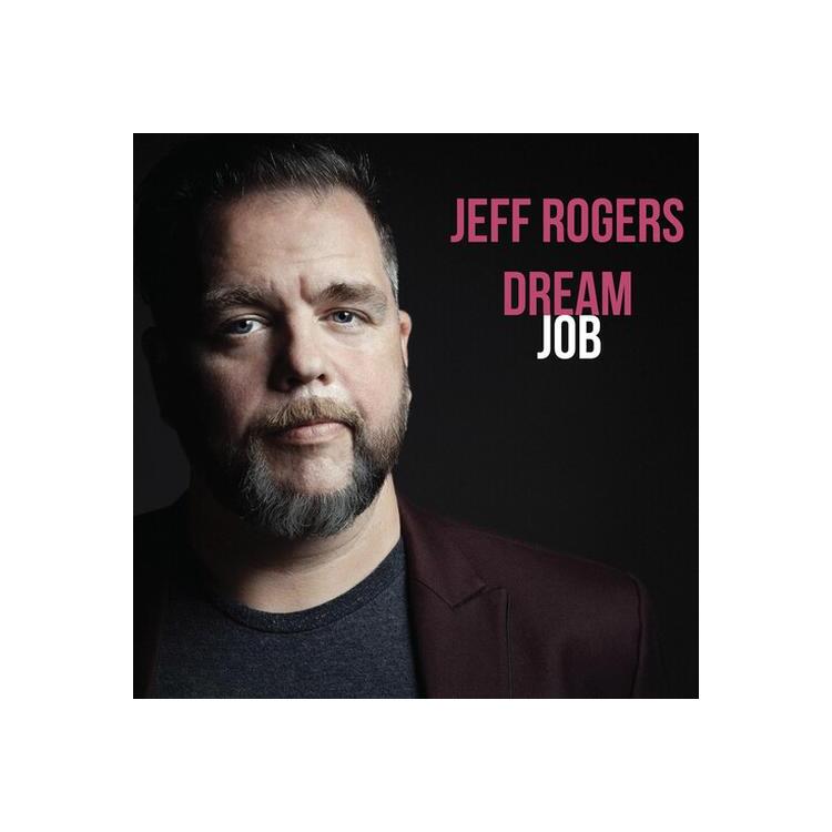 JEFF ROGERS - Dream Job