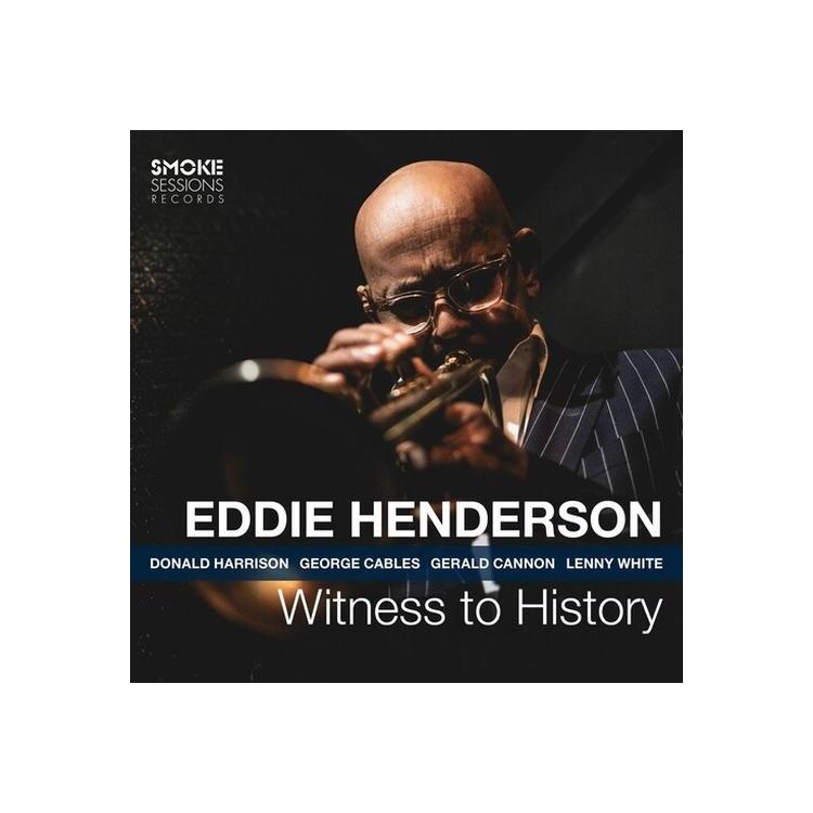 EDDIE HENDERSON - Witness To History