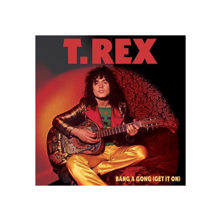 T.REX - Bang A Gong - Get It On (Coloured Vinyl)