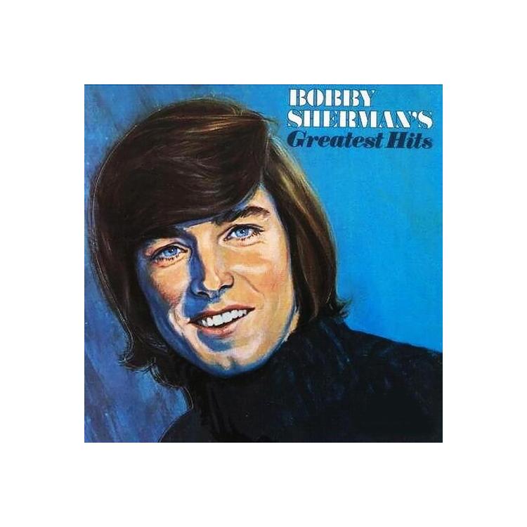 BOBBY SHERMAN - Bobby Sherman's Greatest Hits