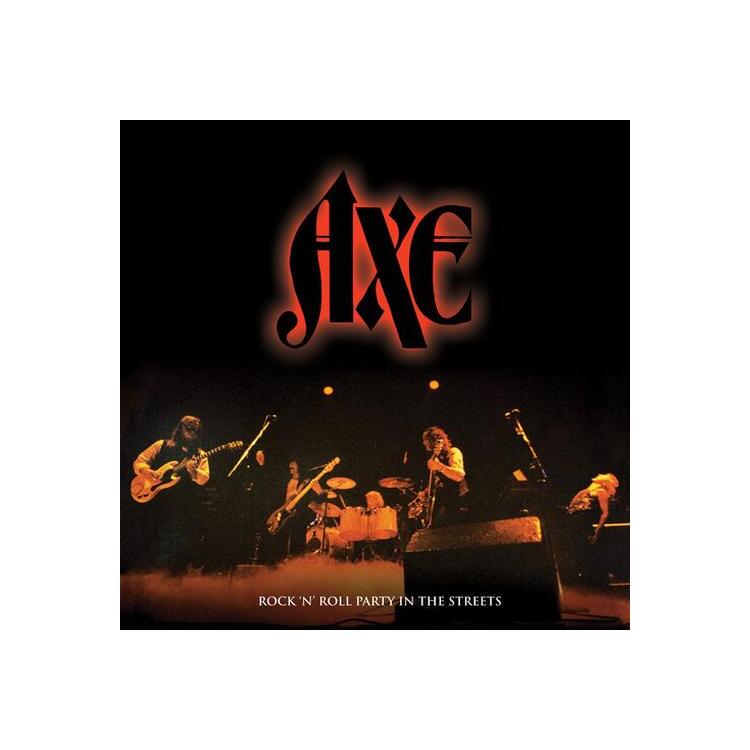 AXE - Rock N' Roll Party In The Streets